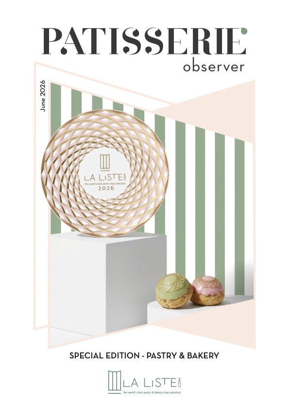 Patisserie Observer 2026 | La Liste – Culinary Trends & Insights